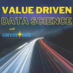 Value Driven Data Science